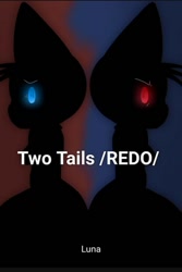 Size: 400x600 | Tagged: safe, artist:lunaclipsa, miles "tails" prower, fox, fanfic:two tails, blue eyes, duality, duo, english text, every tail has two sides, evil, evil vs good, fanfiction art, glowing eyes, male, red eyes, silhouette, standing, two sides