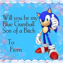 Size: 2048x2048 | Tagged: safe, editor:snazzy-sun, sonic the hedgehog, hedgehog, 2025, blue gumball son of a bitch, card, edit, english text, heart, meme, real-time fandub games, solo, text, valentine's day, valentine's day card